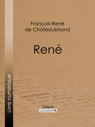 René - François-René de Chateaubriand; Ligaran