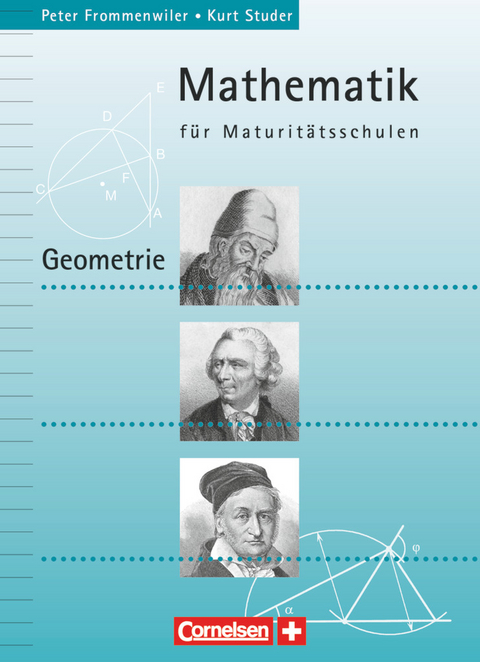 Mathematik für Maturitätsschulen - Deutschsprachige Schweiz - Peter Frommenwiler, Kurt Studer