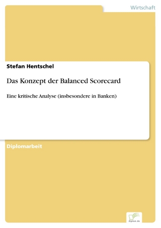 Das Konzept der Balanced Scorecard - Stefan Hentschel