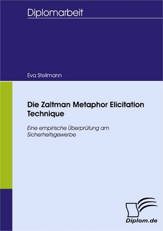 Die Zaltman Metaphor Elicitation Technique - Eva Steilmann