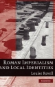 Roman Imperialism and Local Identities - Louise Revell
