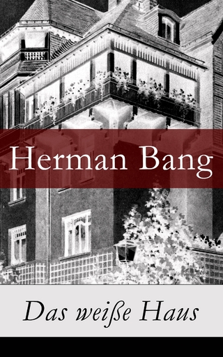 Das weiße Haus - Herman Bang