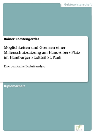 Möglichkeiten und Grenzen einer Milieuschutzsatzung am Hans-Albers-Platz im Hamburger Stadtteil St. Pauli - Rainer Carstengerdes