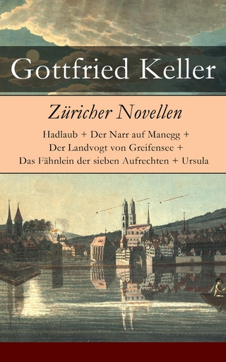 Züricher Novellen - Gottfried Keller