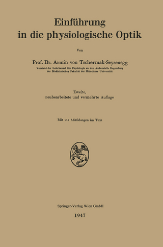 Einführung in die physiologische Optik - Armin v. Tschermak-Seysenegg