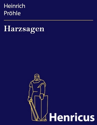 Harzsagen - Heinrich Pröhle