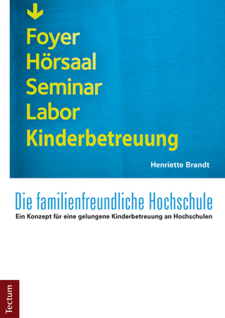 Die familienfreundliche Hochschule - Henriette Brandt