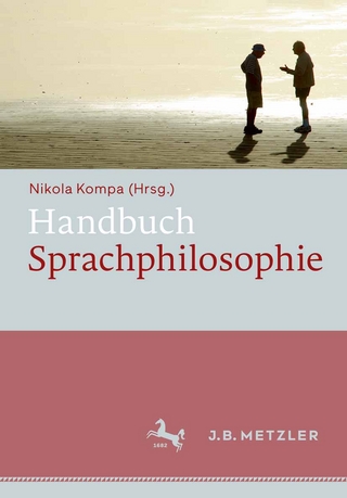 Handbuch Sprachphilosophie - Nikola Kompa
