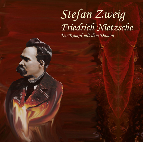 Friedrich Nietzsche - Stefan Zweig
