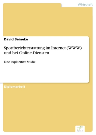 Sportberichterstattung im Internet (WWW) und bei Online-Diensten - David Beineke