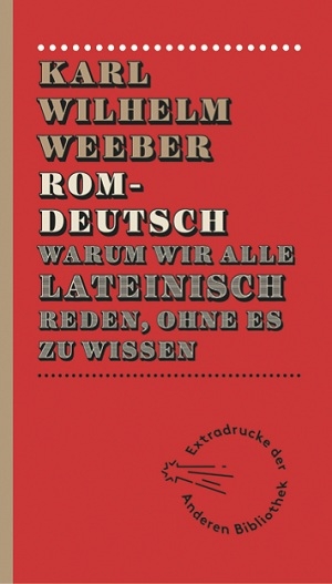 Romdeutsch - Karl-Wilhelm Weeber