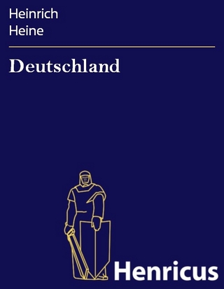 Deutschland - Heinrich Heine