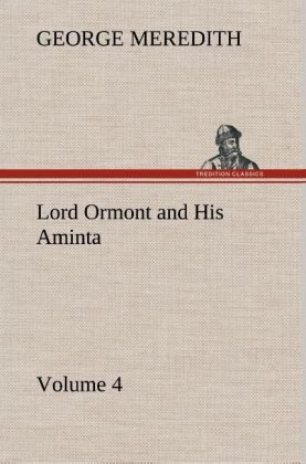 Lord Ormont and His Aminta - Volume 4 - George Meredith