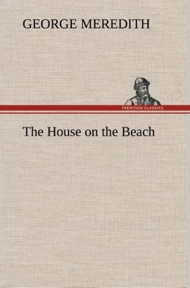 The House on the Beach - George Meredith