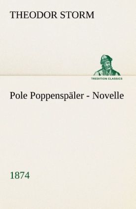 Pole PoppenspÃ¤ler Novelle (1874) - Theodor Storm