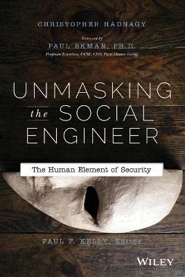 Unmasking the Social Engineer - Christopher Hadnagy