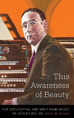 This Awareness of Beauty - Keith W. Kinder