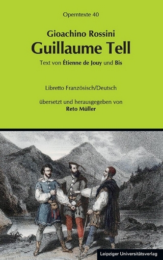 Gioachino Rossini: Guillaume Tell (Wilhelm Tell) - Reto Müller
