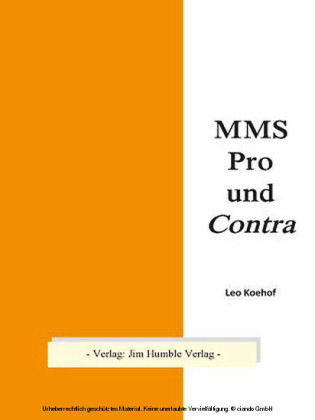 MMS Pro und Contra - Leo Koehof