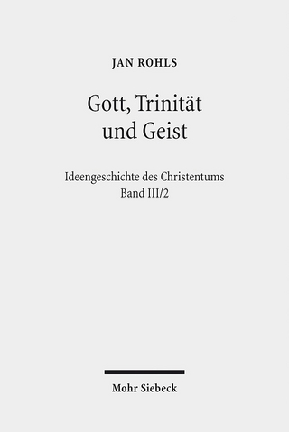 Gott, Trinität und Geist - Jan Rohls