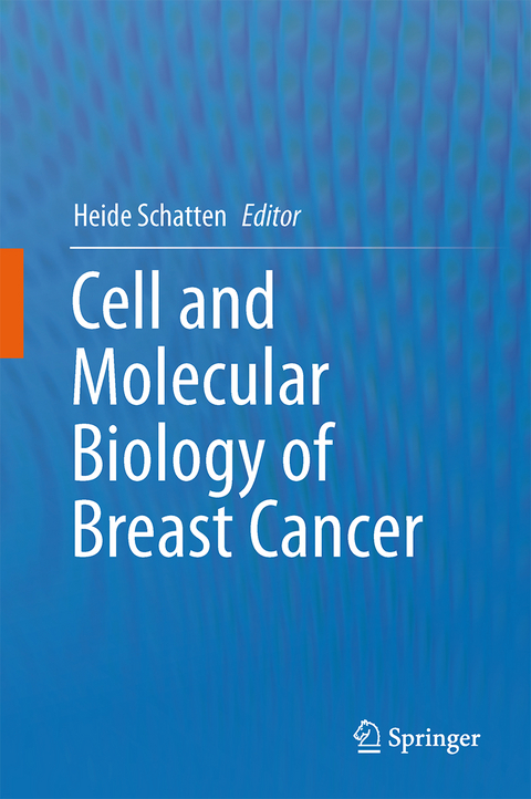 Cell and Molecular Biology of Breast Cancer - 