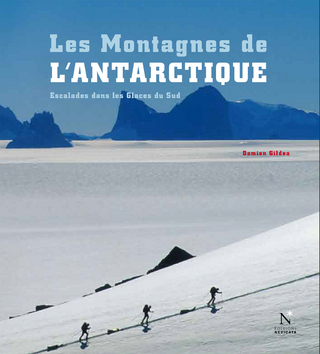 Les Montagnes d'Ellsworth - Les Montagnes de l'Antarctique - Damien Gildea