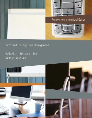 Information Systems Management - Barbara McNurlin; Ralph Sprague; Tung Bui