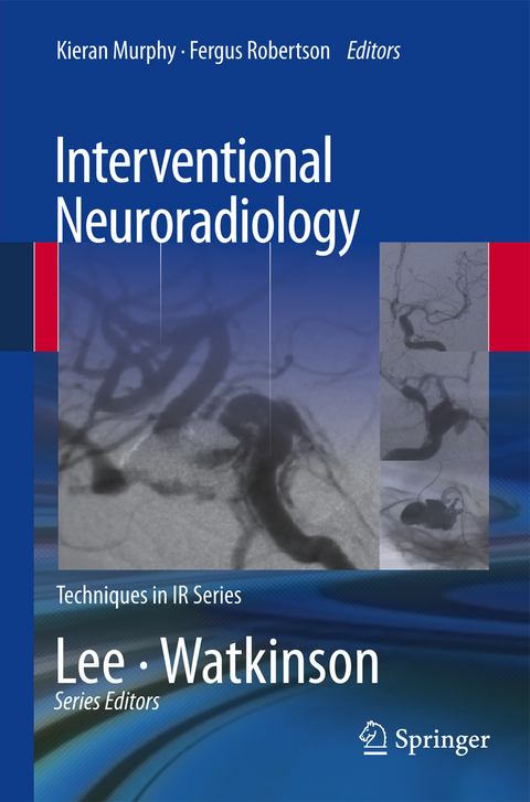 Interventional Neuroradiology - 
