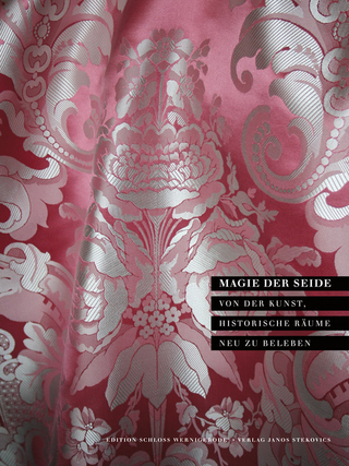 Magie der Seide - Anne-Kathrin Segler; Wolfgang Eschke; Christian Juranek