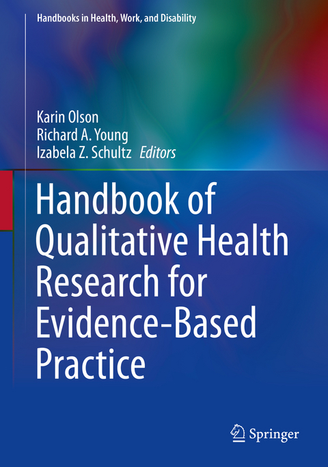 Handbook of Qualitative Health Research for Evidence-Based Practice - 