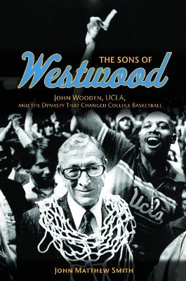 The Sons of Westwood - John Matthew Smith