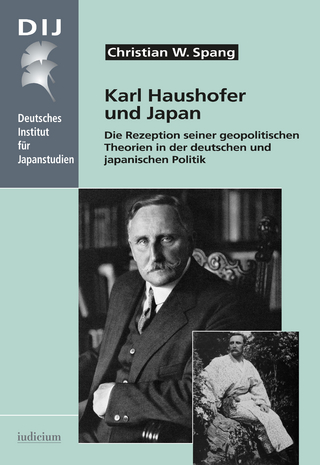 Karl Haushofer und Japan - Christian W. Spang
