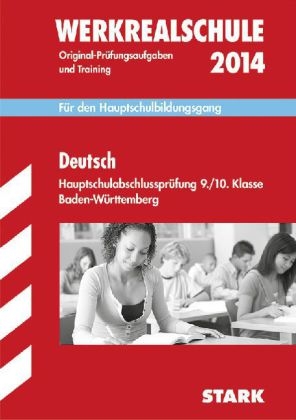 Abschluss-Prüfungsaufgaben Hauptschule Baden-Württemberg / Werkrealschule Deutsch 2014 - Marion von der Kammer, Manfred Hahn, Henrike Schniepp, Birgit Schmon