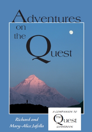Adventures on the Quest - Mary-Alice Jafolla; Richard Jafolla