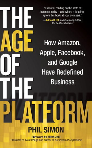 The Age of the Platform - Phil Simon
