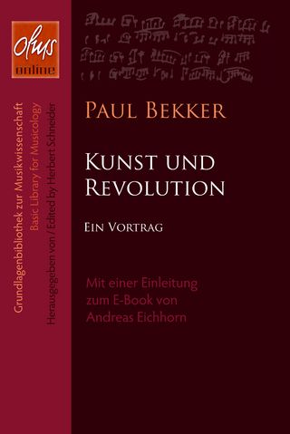 Kunst und Revolution - Paul Bekker; Andreas Eichhorn