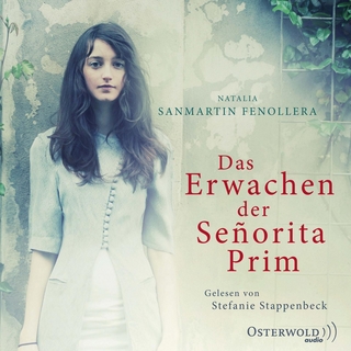 Das Erwachen der Señorita Prim - Natalia Sanmartín Fenollera; Stefanie Stappenbeck