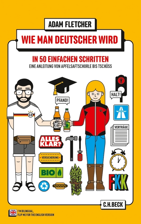 Wie man Deutscher wird in 50 einfachen Schritten / How to be German in 50 easy steps - Adam Fletcher
