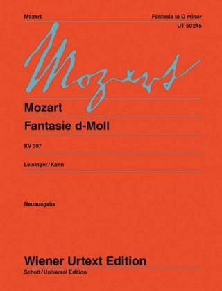 Fantasie d-Moll - Wolfgang Amadeus Mozart; Ulrich Leisinger