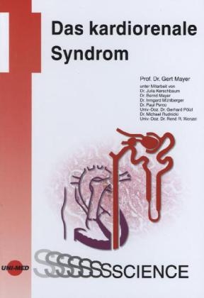 Das kardiorenale Syndrom - Gert Mayer