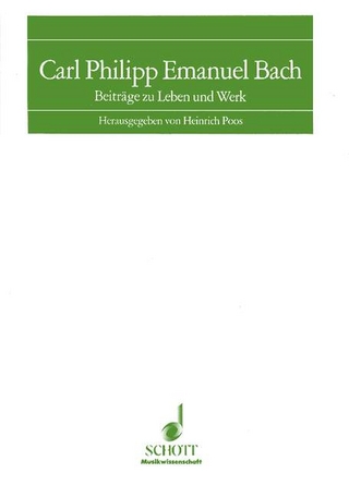 Carl Philipp Emanuel Bach: Beiträge zu Leben und Werk (Musikwissenschaft)
