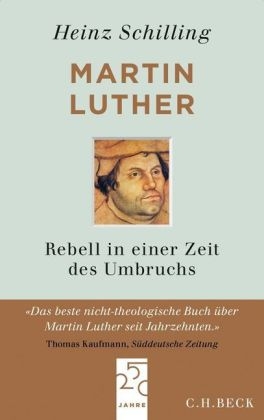 Martin Luther - Heinz Schilling