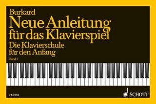 Die Klavierschule für den Anfang - Jakob A. Burkard