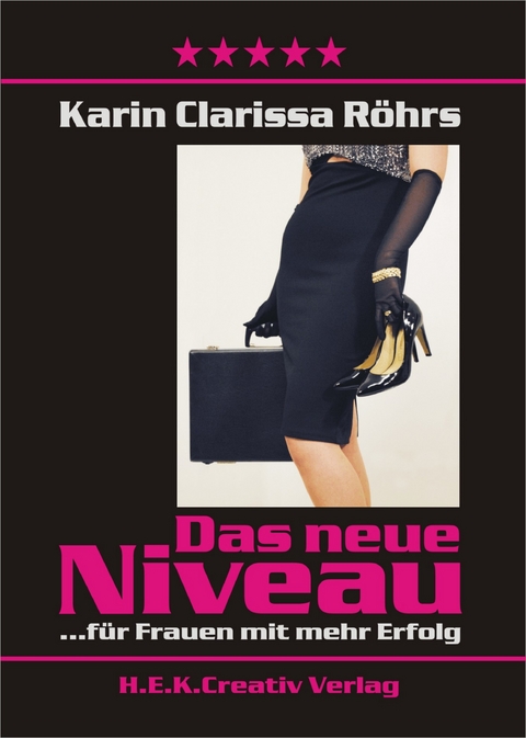 Das neue Niveau - Karin Clarissa Röhrs