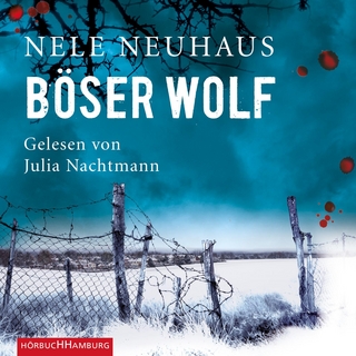 Böser Wolf (Ein Bodenstein-Kirchhoff-Krimi 6) - Nele Neuhaus; Julia Nachtmann