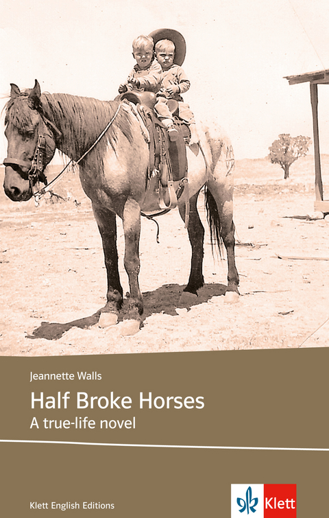 Half Broke Horses - Jeannette Walls