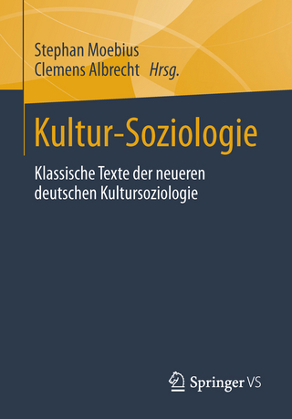 Kultur-Soziologie - Stephan Moebius; Clemens Albrecht