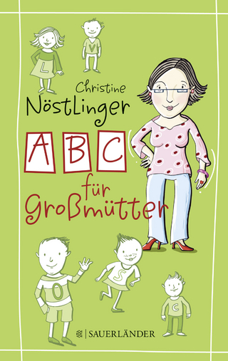 ABC für Großmütter - Christine Nöstlinger