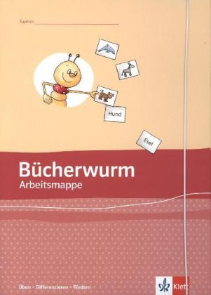 Bücherwurm Fibel. Ausgabe für Berlin, Brandenburg, Mecklenburg-Vorpommern, Sachsen, Sachsen-Anhalt, Thüringen