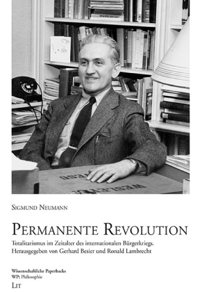 Permanente Revolution - Sigmund Neumann; Gerhard Besier; Ronald Lambrecht